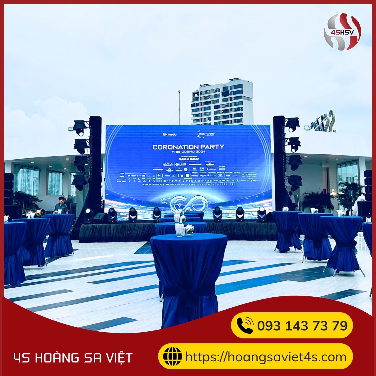 Cung cấp thiết bị sự kiện Coronation Party - Miss Cosmo 2024
