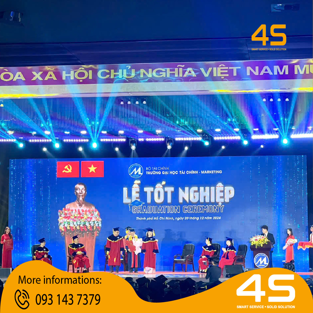 Cung cấp thiết bị cho Lễ bế giảng và trao bằng tốt nghiệp Trường ĐH Tài chính - Marketing